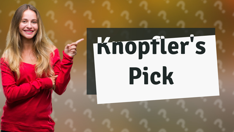 Knopfler's Pick