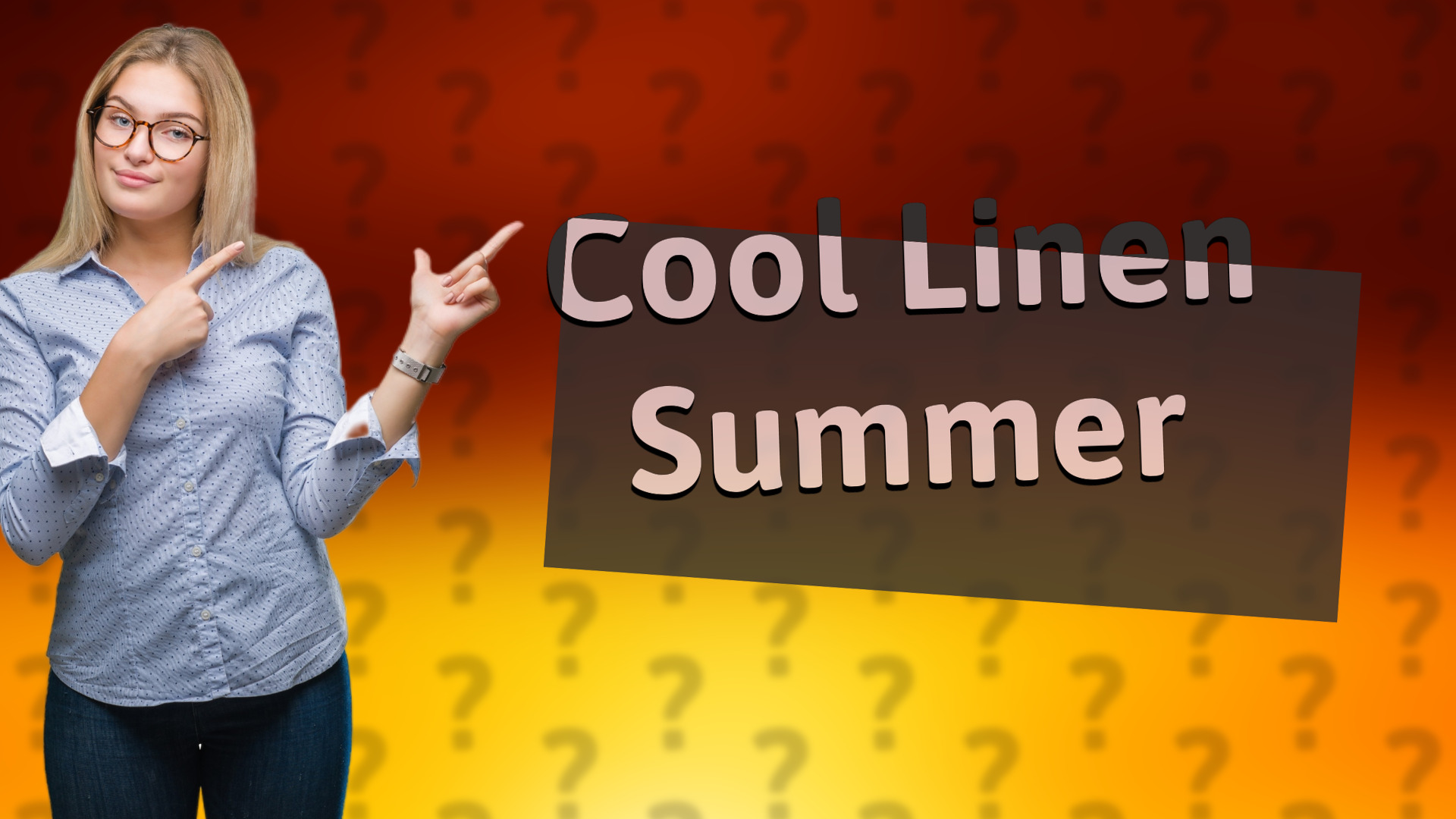 Cool Linen Summer