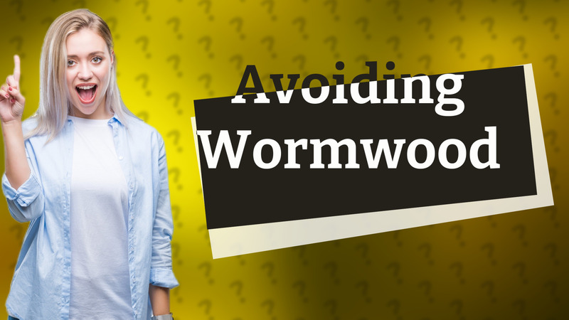 Avoiding Wormwood