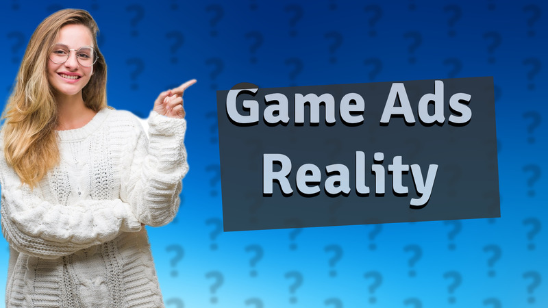 Game Ads Reality