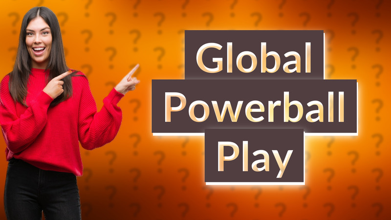 Global Powerball Play
