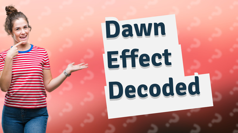 Dawn Effect Decoded