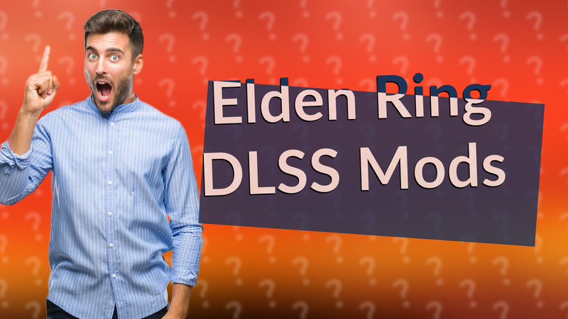 Elden Ring DLSS Mods