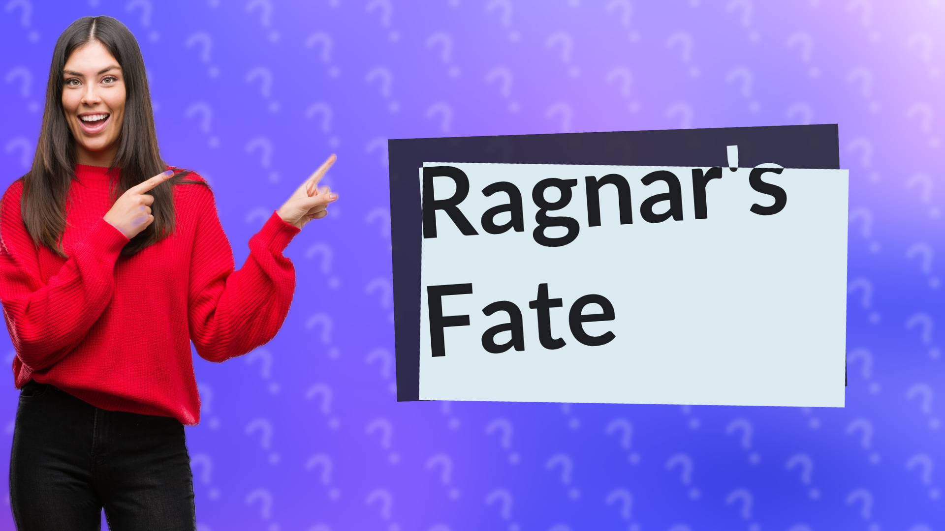 Ragnar's Fate