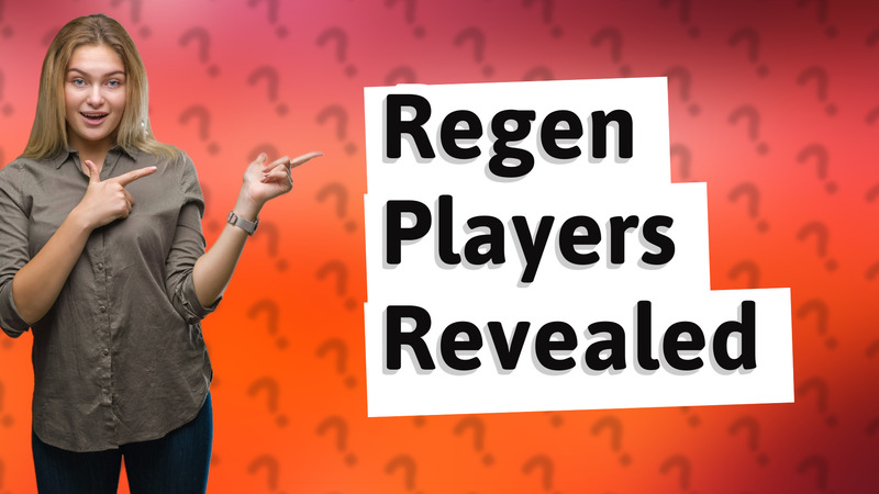 Regen Players Revealed