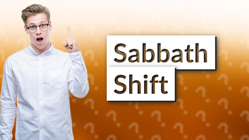 Sabbath Shift
