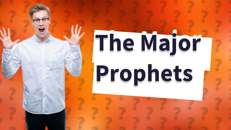 The Major Prophets