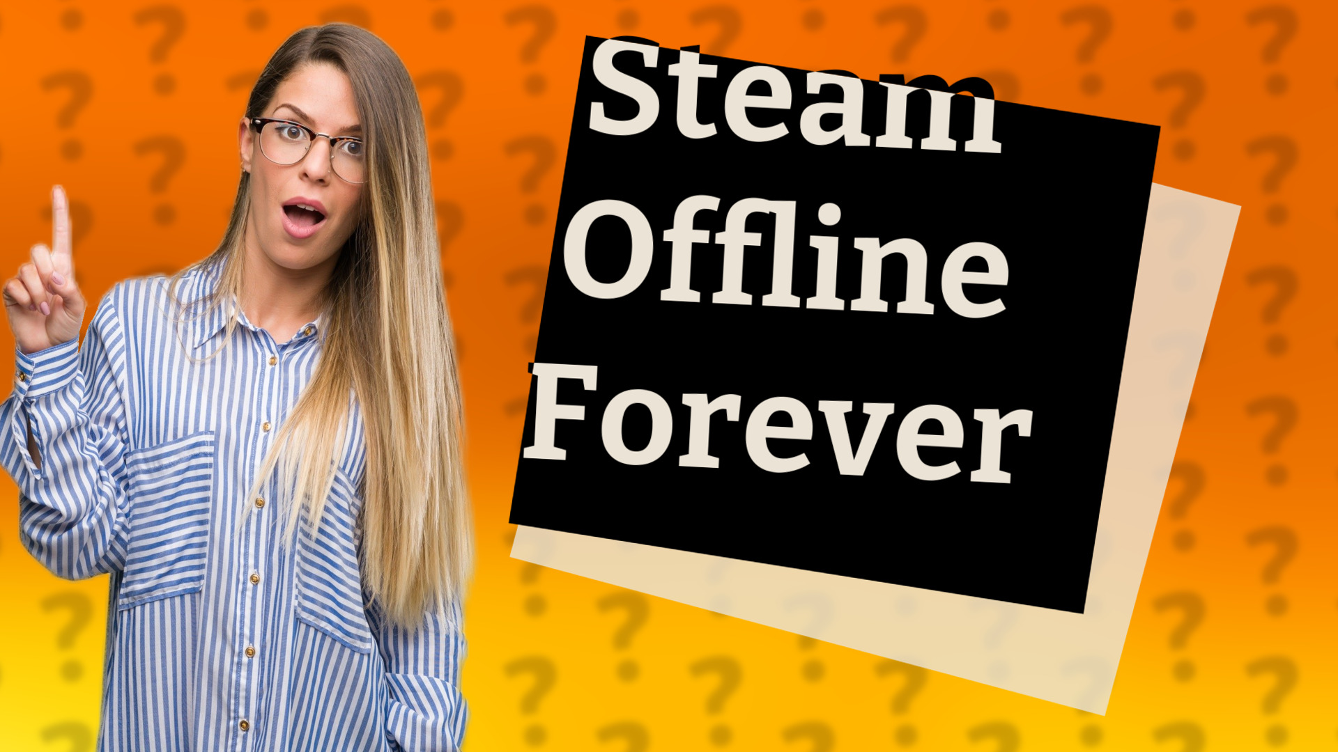 Steam Offline Forever