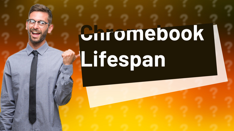 Chromebook Lifespan