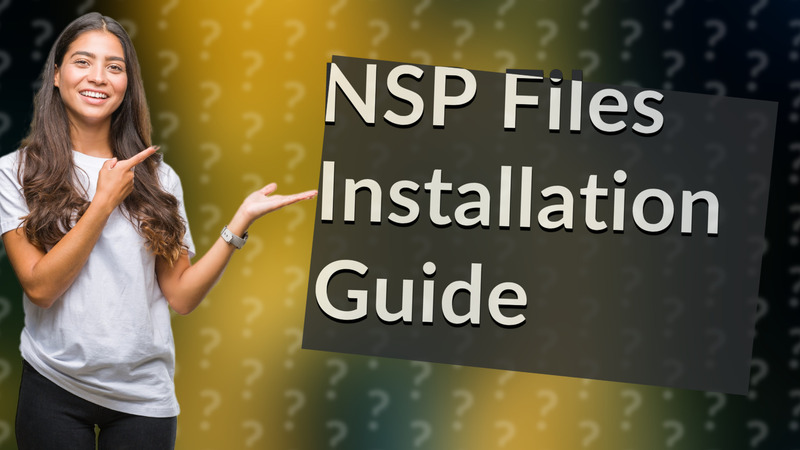 NSP Files Installation Guide