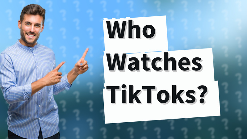Who Watches TikToks?