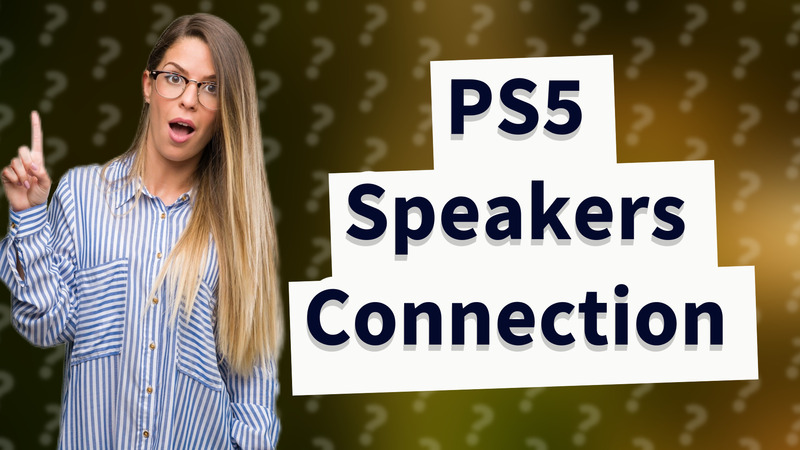 PS5 Speakers Connection