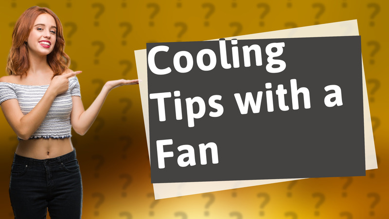 Cooling Tips with a Fan