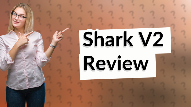 Shark V2 Review