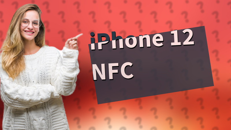 iPhone 12 NFC
