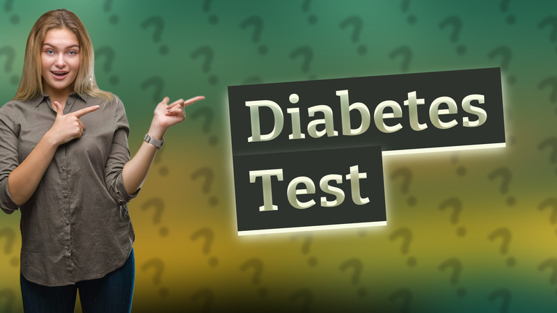 Diabetes Test