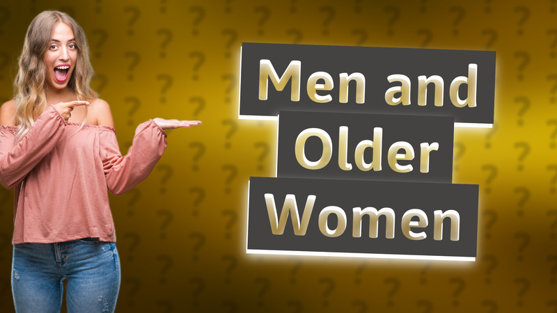 Men and Older Women