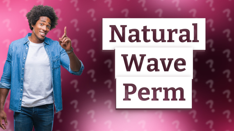 Natural Wave Perm