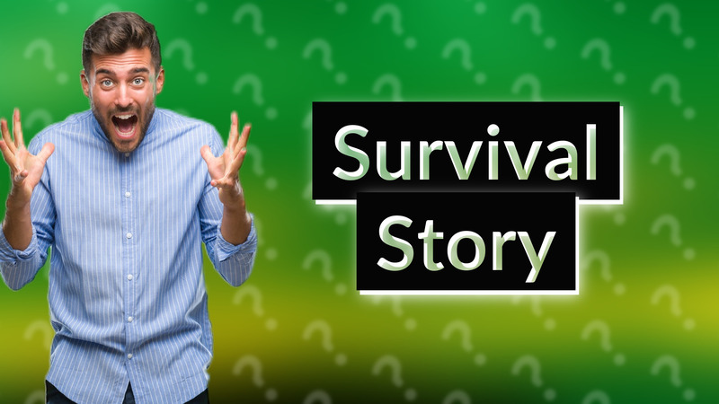 Survival Story