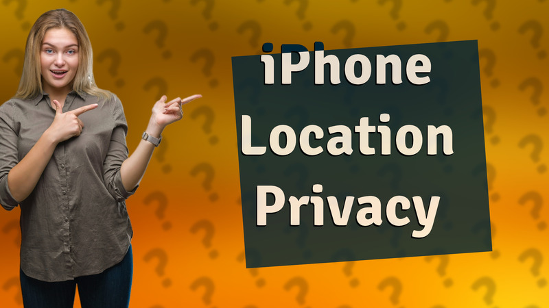 iPhone Location Privacy