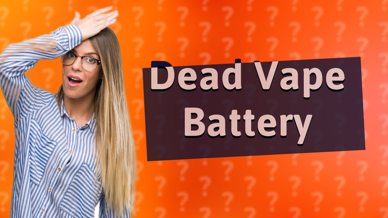 Dead Vape Battery
