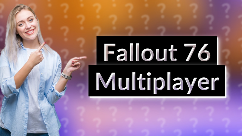 Fallout 76 Multiplayer