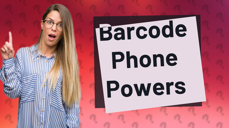 Barcode Phone Powers