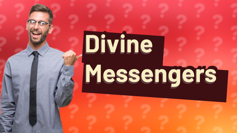 Divine Messengers