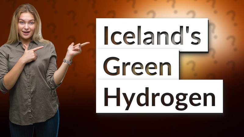 Iceland's Green Hydrogen