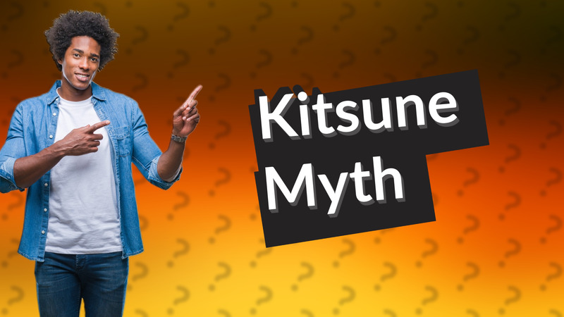 Kitsune Myth