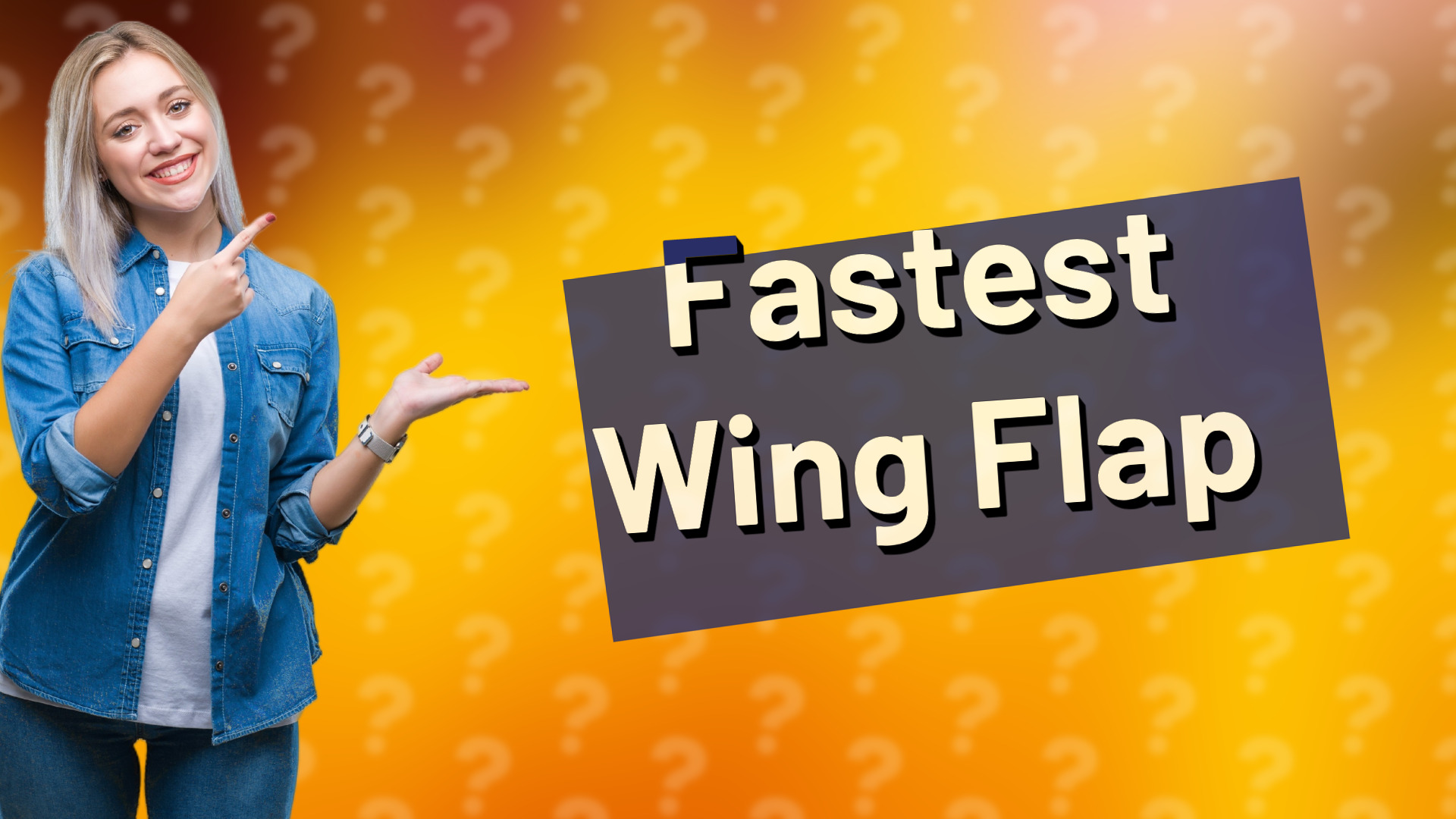 Fastest Wing Flap