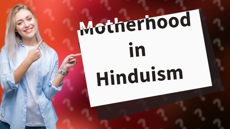 Motherhood in Hinduism
