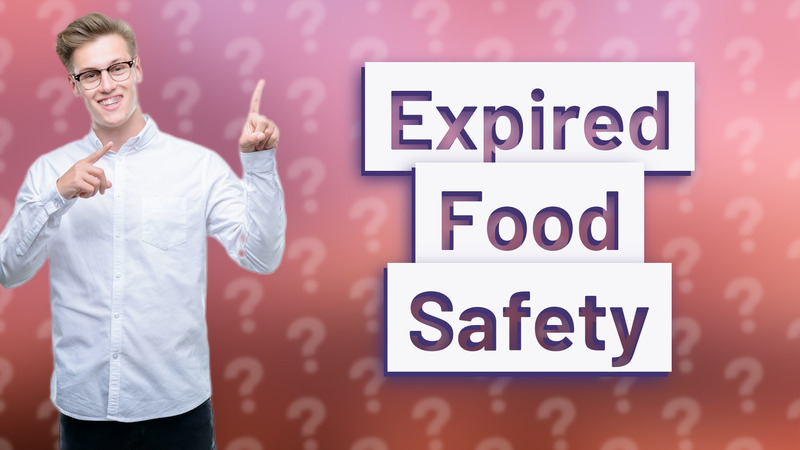 Expired Food Safety