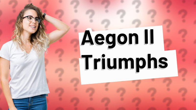 Aegon II Triumphs