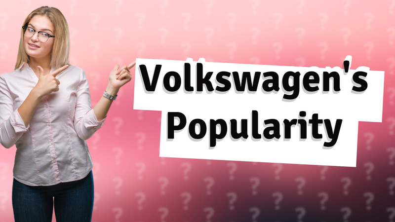 Volkswagen's Popularity