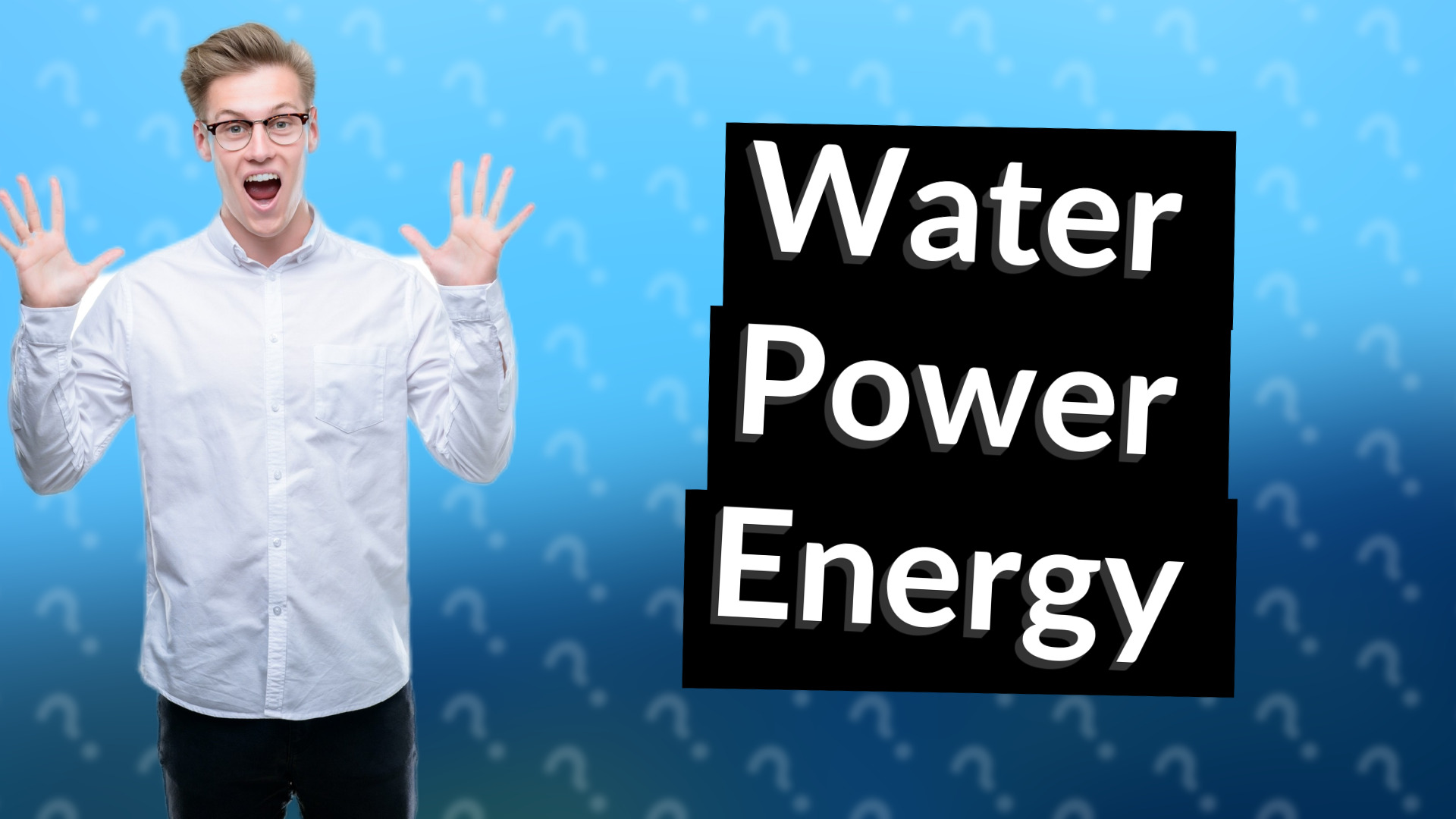 Water Power Energy