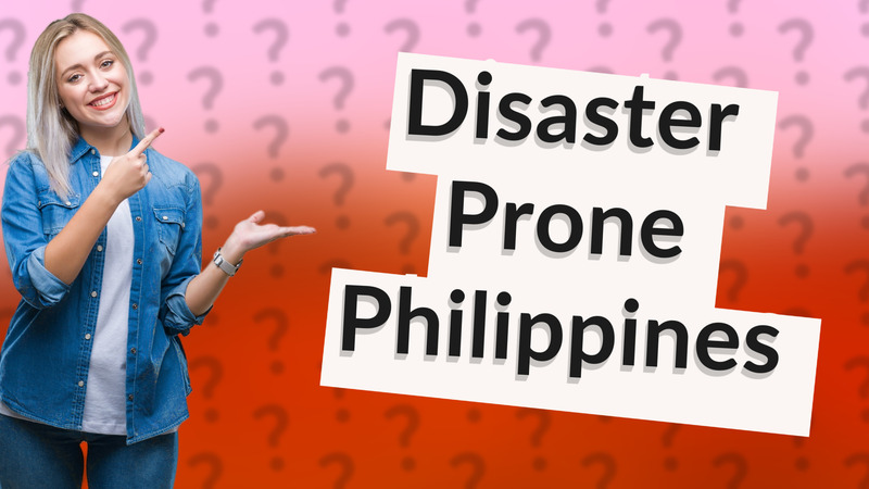 Disaster Prone Philippines