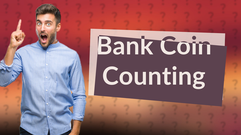 Bank Coin Counting