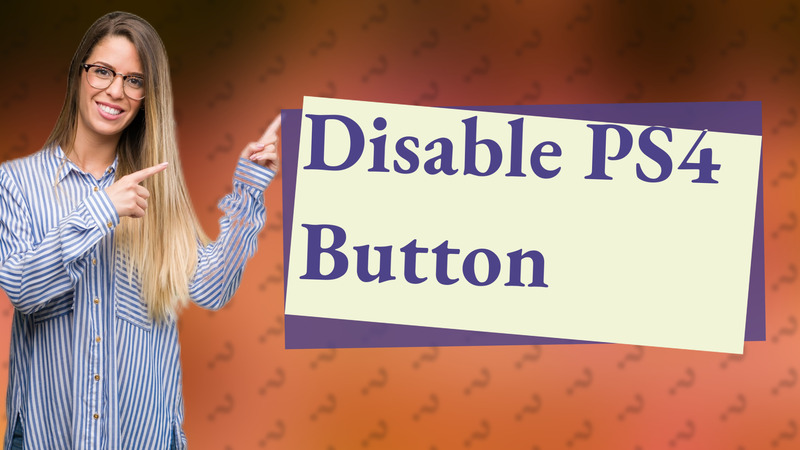 Disable PS4 Button