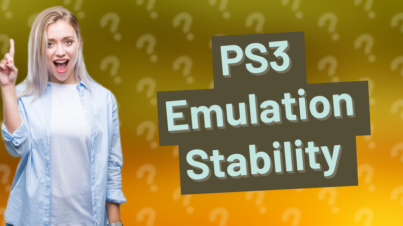 PS3 Emulation Stability