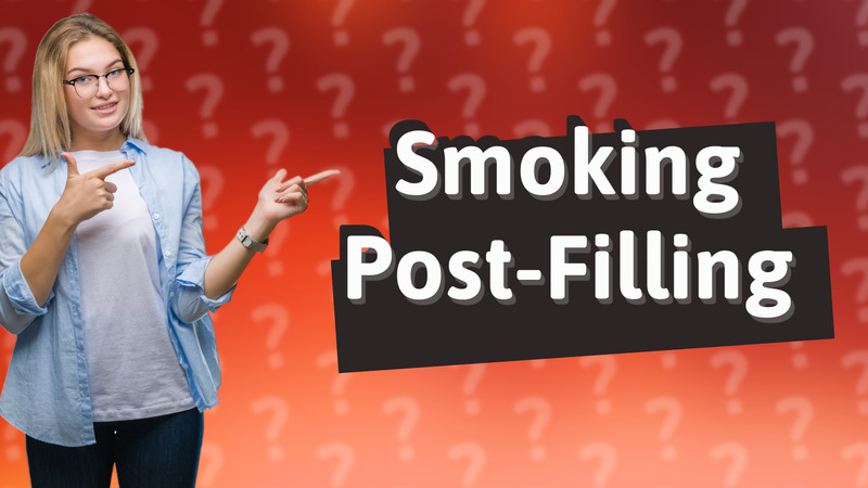 Smoking Post-Filling