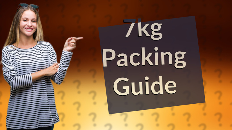 7kg Packing Guide