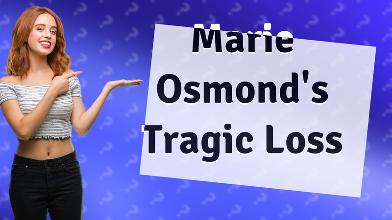 Marie Osmond's Tragic Loss