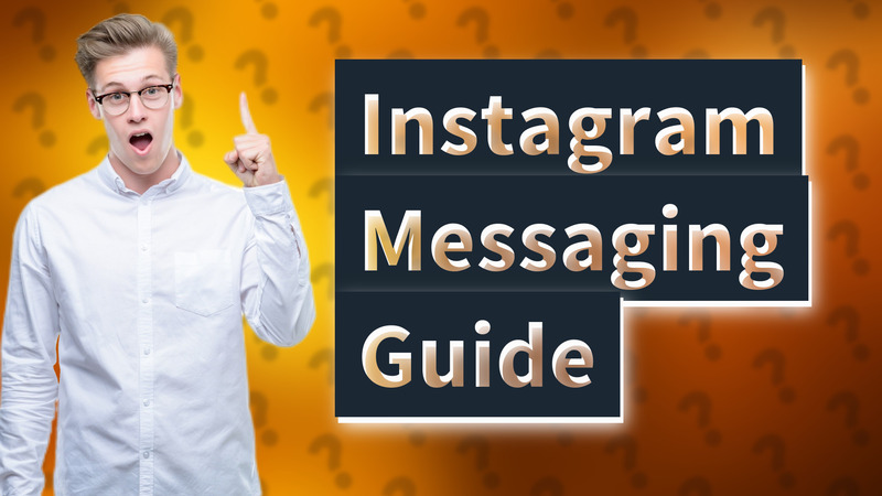 Instagram Messaging Guide