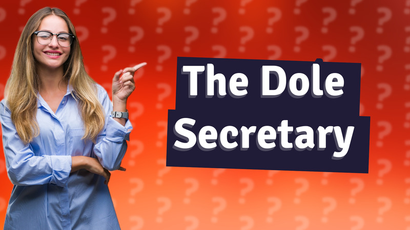 The Dole Secretary