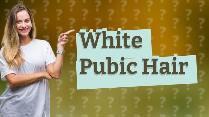 White Pubic Hair
