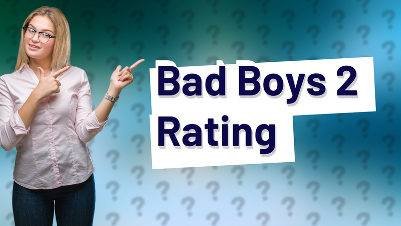 Bad Boys 2 Rating