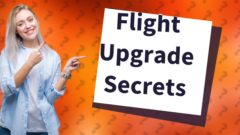Flight Upgrade Secrets