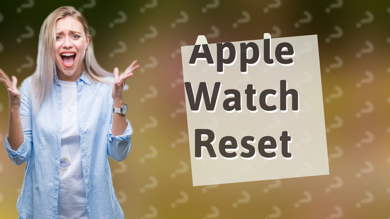 Apple Watch Reset