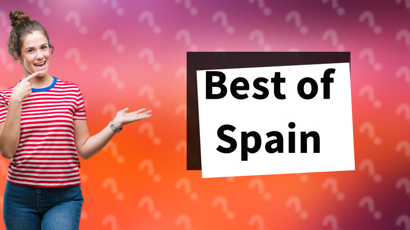 Best of Spain